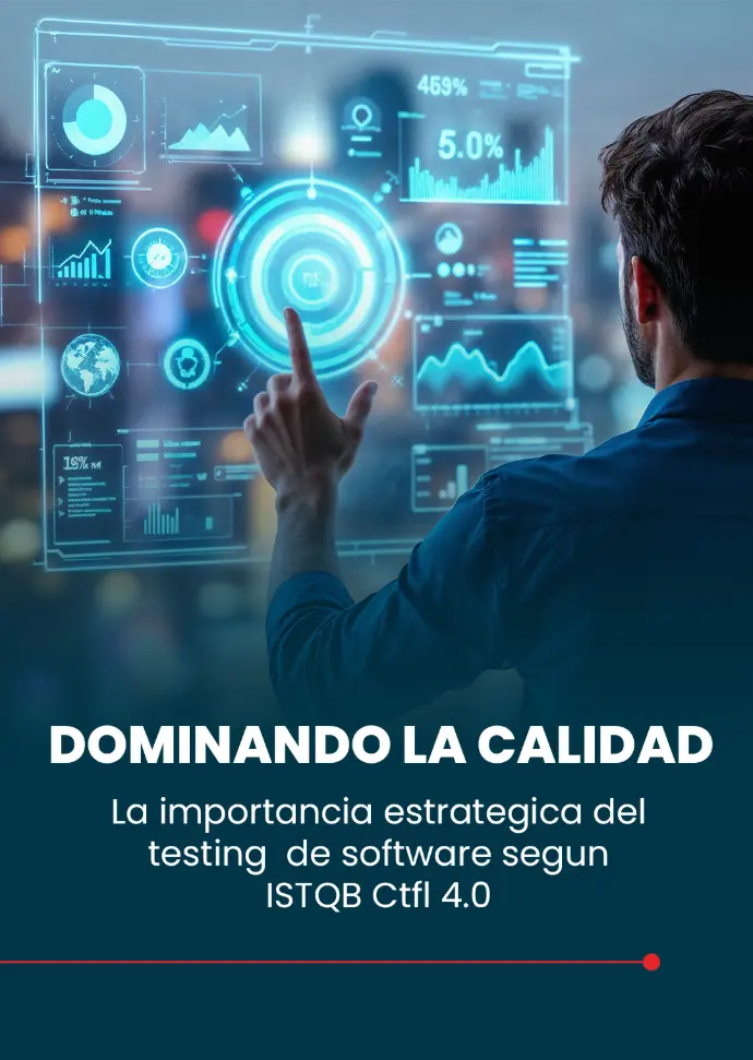 Dominando la Calidad:  Estratégica del testing según ISTQB