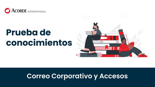 📝Prueba de Conocimientos – Video 2: Correo Corporativo y Accesos